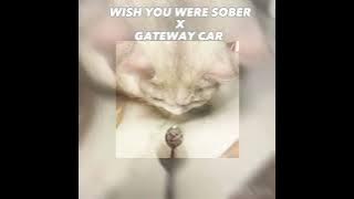 wish you were sober x gateway car TAYLOR SWIFT & CONAN GRAY (sped up)
