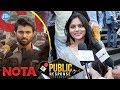 NOTA Movie Public Response- Vijay Devarakonda