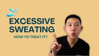 How to stop excessive sweating I Treatments in NHS (UK)
