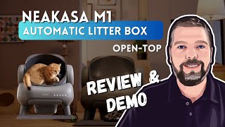 Neakasa M1 Automatic Litter Box Review and Demo (Open-Top)