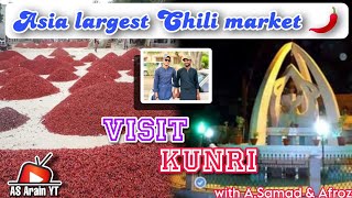 Visit Kunri | with A.Samad & Afroz | Asia Largest chili market| AS Arain YT| YouTuber | Vlog|