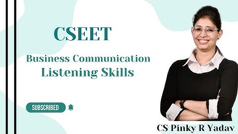 CSEET l Business Communication l Listing Skills l Chapter 5 (Class 4) l #cseet #cspinkyryadav #cs