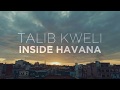Capture de la vidéo Talib Kweli In Havana Cuba