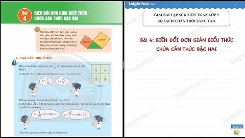 Bài 4 Chương 3: Biến đổi đơn giản biểu thức chứa căn thức bậc hai - Toán 9 - Chân trời sáng tạo