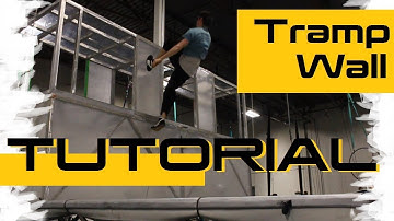 Running and Jumping in / Tramp Wall Tutorial /