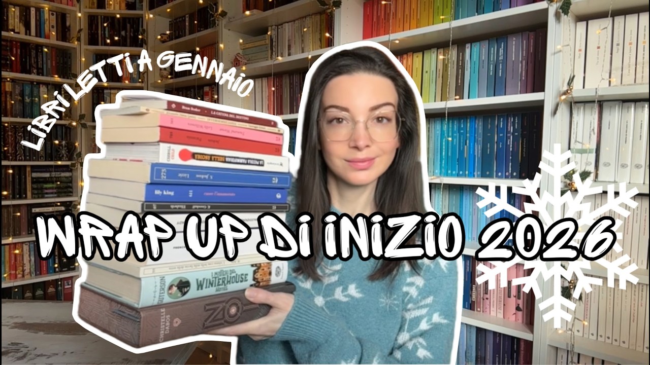 WRAP UP di inizio 2026. Recap delle mie letture di gennaio, recensione libri letti