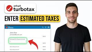 Information How to Enter Estimated Taxes on TurboTax 2026 (Simple Step) Update