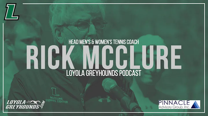 The Loyola Greyhounds Podcast | Episode 4 - Rick M...