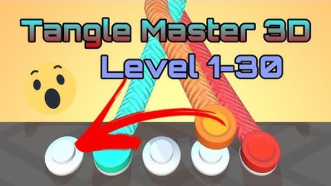 TANGLE MASTER 3D GAMEPLAY WALKTHROUGH LEVEL 1-30 SUPER EASY