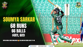 Soumya Sarkar 68 (66) | 2nd ODI | Bangladesh Vs Sri Lanka