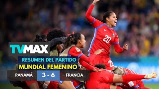 Panamá vs Francia (3-6) | Resumen del Partido | Mundial Femenino 2023