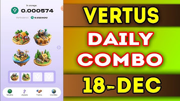 Vertus Daily Combo 18 December 2024 | Vertus Daily Combo Today | AGP | #vertus