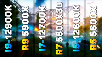 i9 12900K vs R9 5900X vs i7 12700K vs R7 5800X3D vs i5 12600K vs R5 5600X | PC Gameplay Tested
