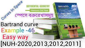 23. Differential Geometry/Curves in Space/(স্পেসে বক্ররেখাসমূহ)/উদাহরণ-46/B.Sc (Honours) 3rd year