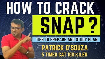 How to Crack SNAP 2019 - tips to Prepare and Study Plan | Patrick D