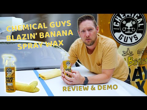 Slick as Bananas? A Review of Blazin' Banana Spray Wax from the Chemical  Guys 