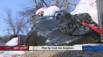 Piled Up Trash Irks Neighbors