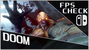 DOOM | FPS Check • Nintendo Switch Gameplay