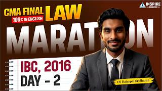 CMA Final Law Revision Marathon | Day 2 – IBC | CS Balgopal Sridharan