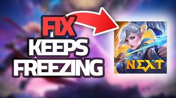 How To Fix Mobile Legends Keeps Freezing | Final Solution