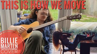 Billie Marten | 'This Is How We Move' (cover)