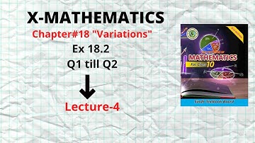 Exercise 18.2 |  Question#1 - 2|Chapter#18 "Variations"   | X Mathematics New Book | Sindh Board