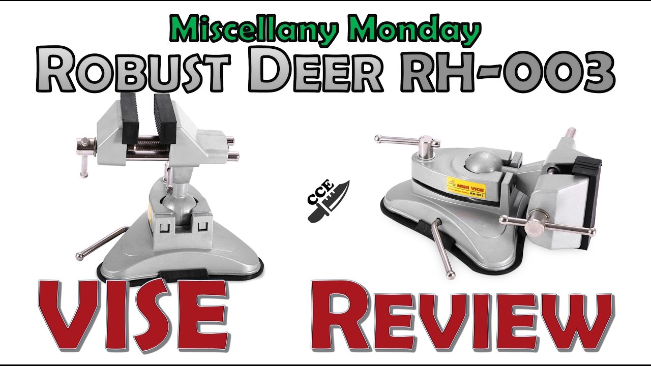 Review of the Robust Deer Table/Desk Vise model RH003. A Cast