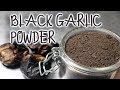 How to Make Black Garlic Powder