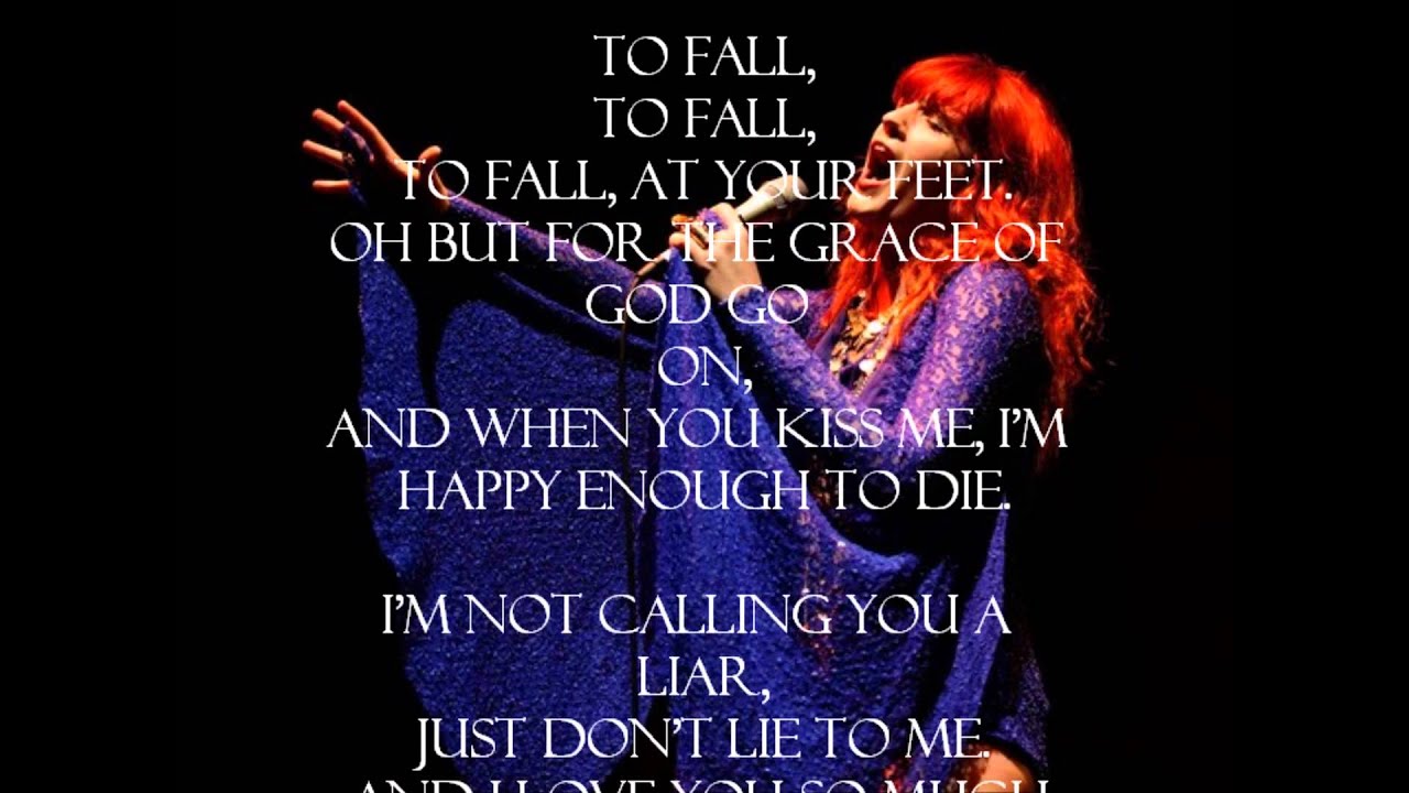 Florence And The Machine I M Not Calling You A Liar