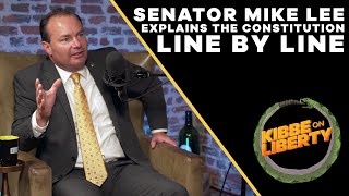 Senator Mike Lee: Explains the Constitution, Line by Line