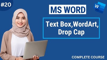 How to use Text Box, WordArt and Drop Cap in MS Word