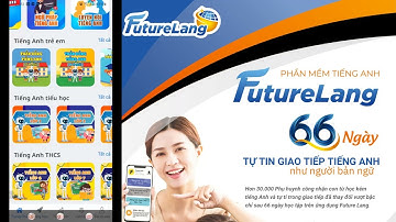 Học thử Tiếng Anh miễn phí cùng Future Lang