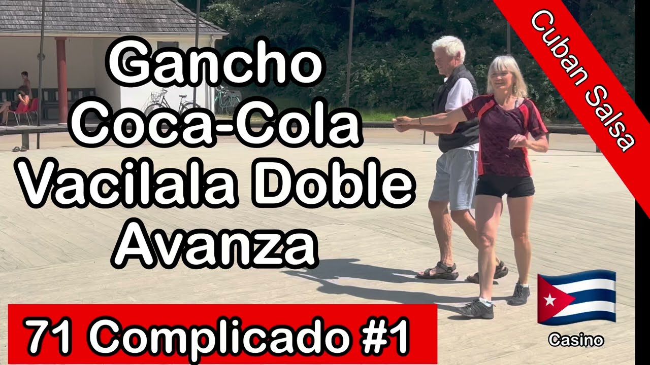 Gancho Coca-Cola into Vacilala Double and Avanza-DQN. Setenta y Uno Complicado. 71 Complicado