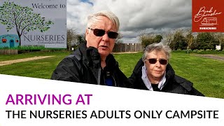 Arriving At The Nurseries Campsite, Mumby, Lincolnshire | Adults Only