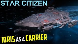 The Idris as a Carrier - Star Citizen 4.3 - Multi-Crew Gameplay