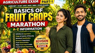 Basics of Fruit Science Marathon 🔥 | A-Z Complete Revision for ASRB NET, ICAR, JRF, SRF