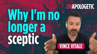 Vince Vitale: From scepticism to Christian apologist • Unapologetic 1/3