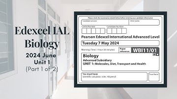 2024 June Unit 1 Edexcel IAL Biology (WBI11/01) || Part 1 of 2 (Q1-Q5)
