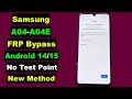Samsung A04/A04E FRP Bypass 2025 Android 14 | Samsung A04/A04E FRP Unlock 2025 | Final Method