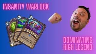 High Legend Has Gone INSANE | INSANITY WARLOCK Has Taken Over the Hearthstone Meta!