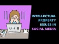 Intellectual property issues in social media fair use copyright dmca takedown content ownership