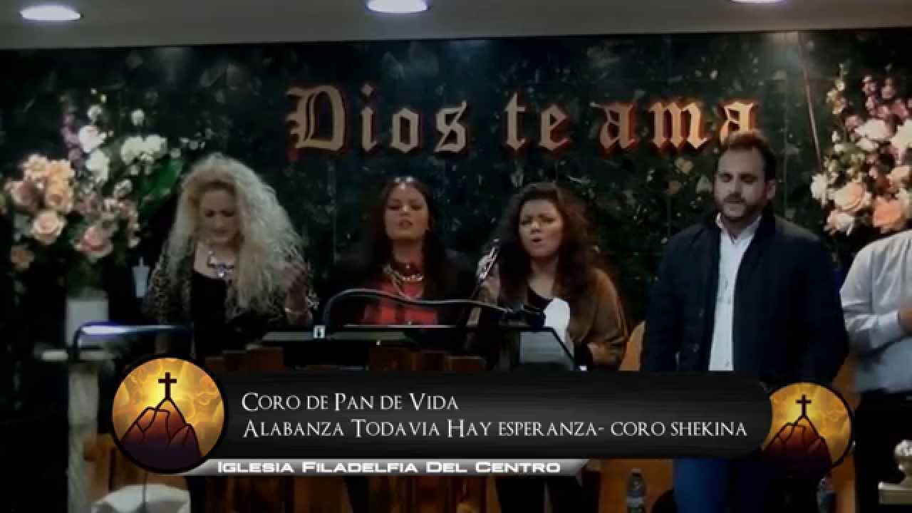 Coro Pan de Vida · Todavía hay Esperanza · 29/10/2015 coros pentecostales