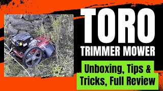 Toro Trimmer Walk Behind String Mower Full Review, Unboxing, Tips & Tricks