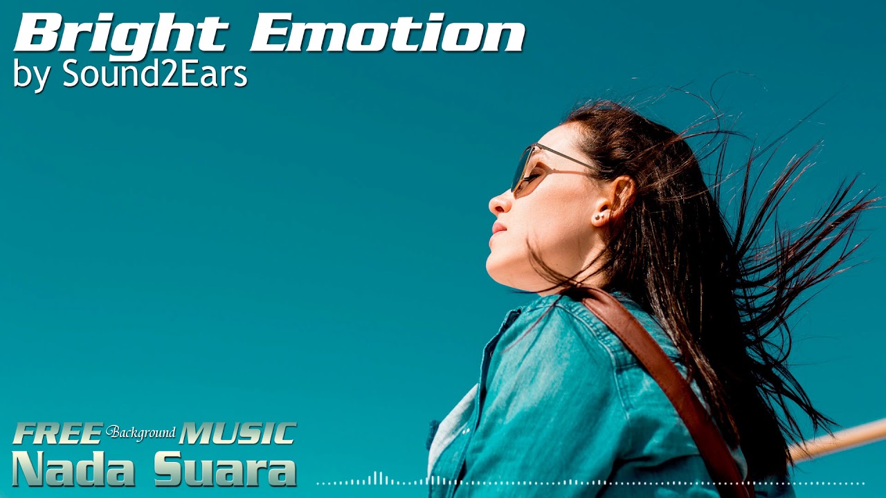 free background music for ads Bright Emotion - Sound2Ears - Free Background Music