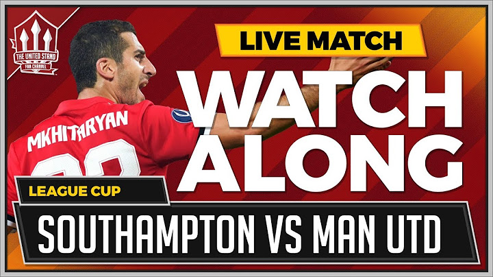 Southampton vs Manchester United with Mark Goldbridge Watchalong