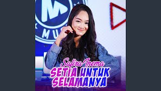 Setia Untuk Selamanya