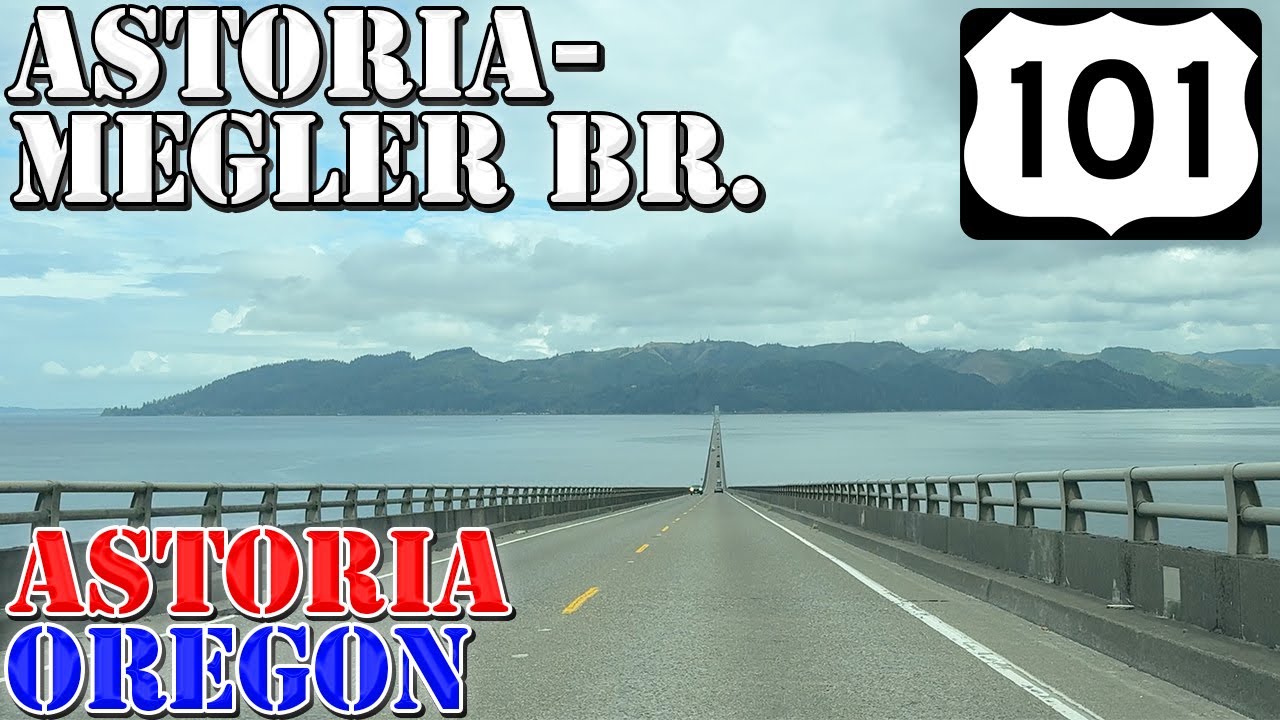Astoria Megler Bridge - SCARIEST BRIDGE in Western US - Astoria - Oregon - 4K Infrastructure Drive