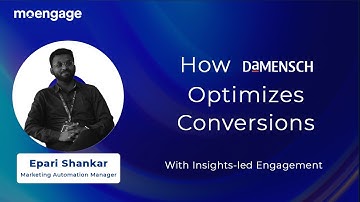 How DaMENSCH used MoEngage to optimize lead nurturing and conversions using MoEngage