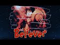 مؤمن BELIEVER بدون موسيقى مترجمهـ الأغنيهـ الأجنبيهـ الرائعهـ Lyrics 