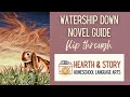 Hearth &amp; Story Watership Down Study Guide Flip Through